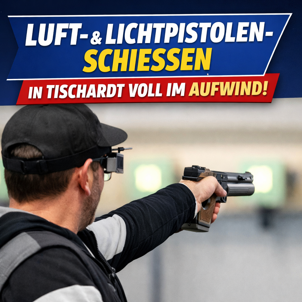 Featured image for “Luft- und Lichtpistolenschießen in Tischardt voll im Aufwind”